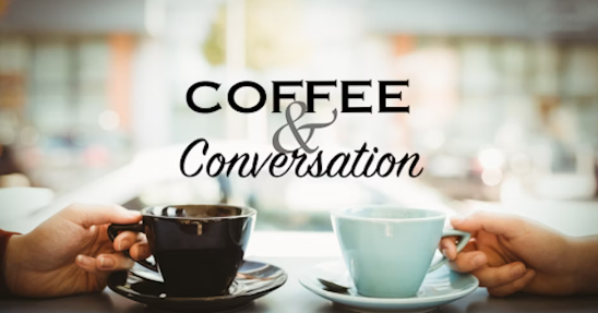 Coffee and Conversation
