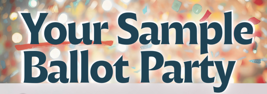 Sample Ballot Party